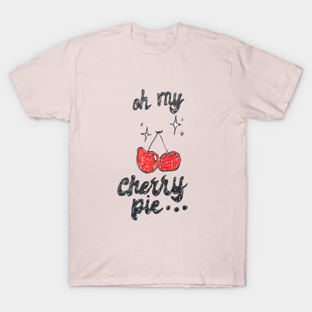 Oh my... Cherry Pie T-Shirt by unsaved_info